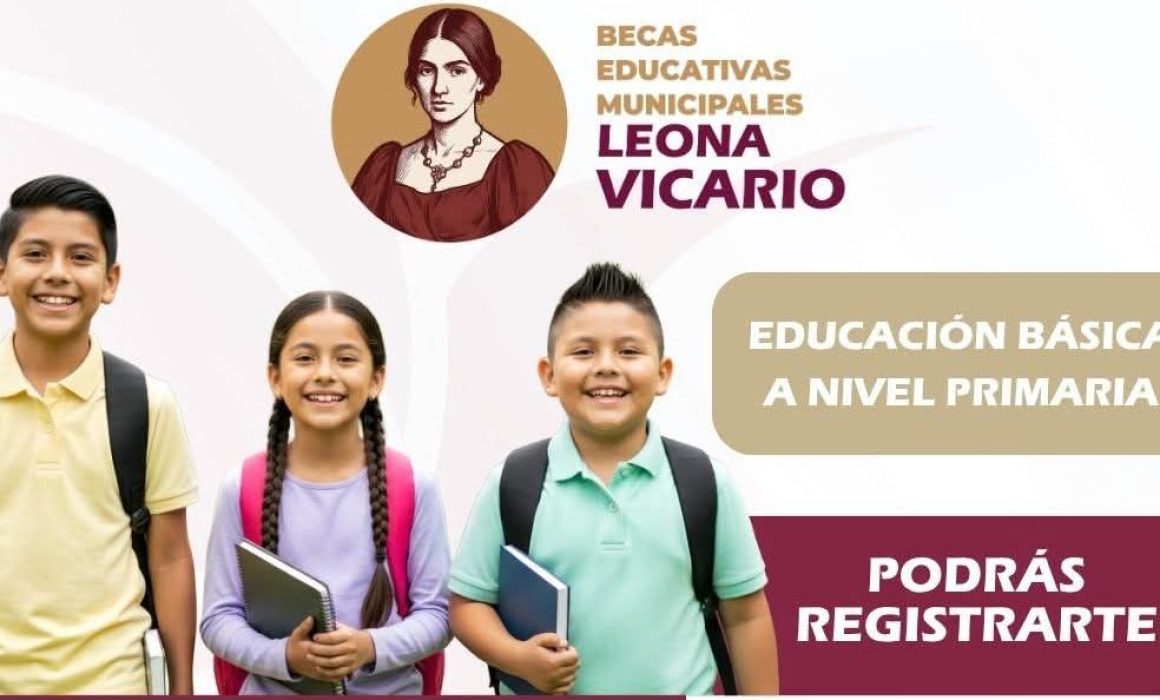 Abierto el registro para las Becas Leona Vicario 2025 en Tlalnepantla: Apoya a estudiantes con dificultades económicas