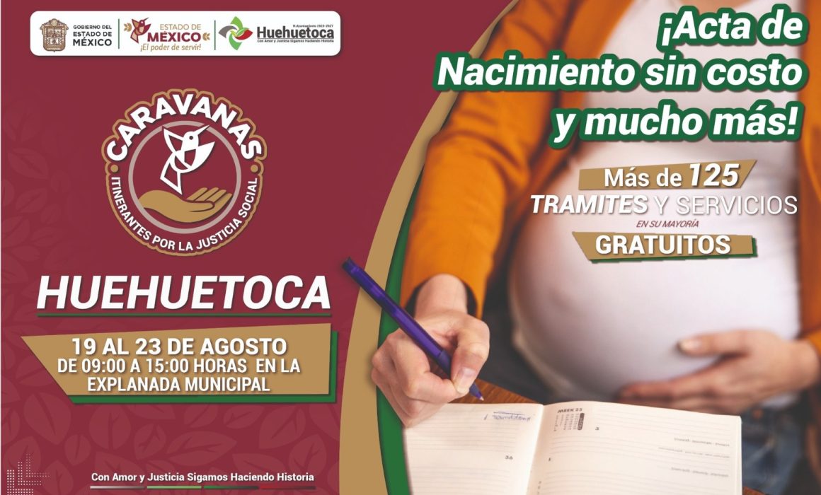 Aprovecha los trámites gratuitos en Huehuetoca durante la Caravana Por la Justicia Social