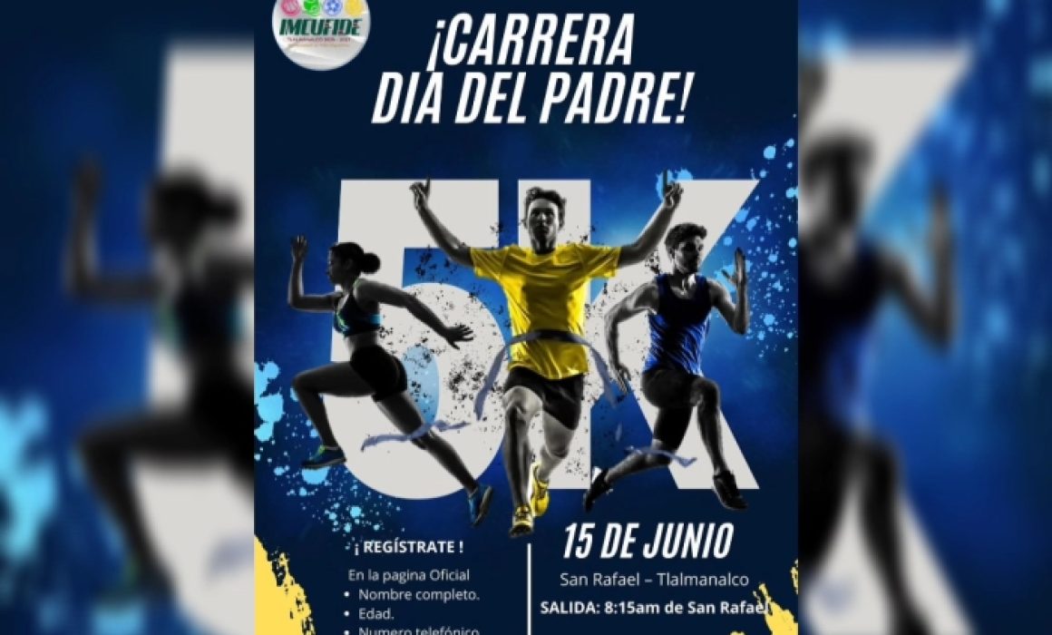 Celebra el Día del Padre en Tlalmanalco con una carrera familiar y amigable para mascotas