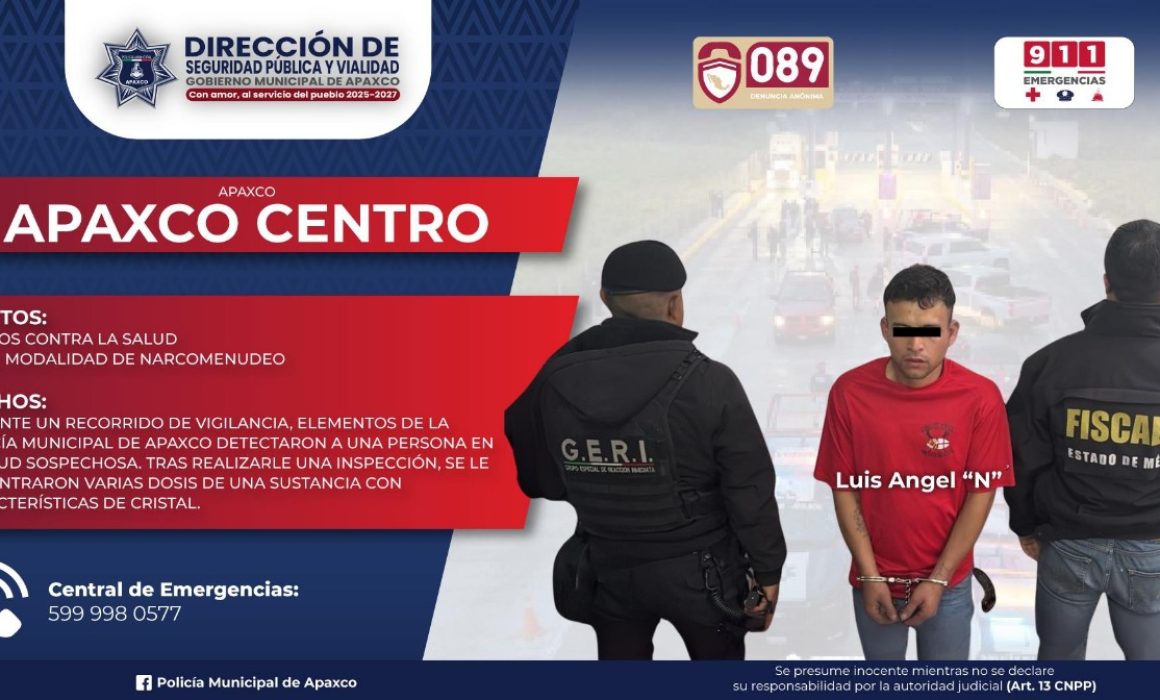 Detienen en Apaxco a hombre con cristal y orden de reaprehensión vigente