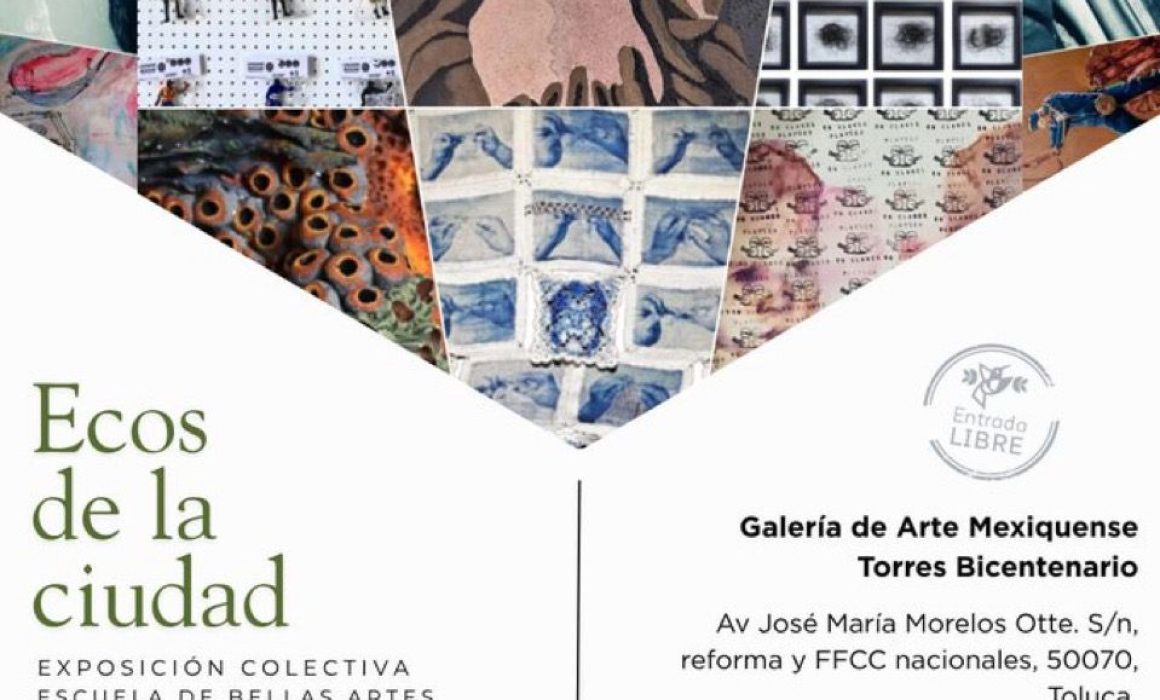 Ecos de la ciudad: una experiencia sensorial y reflexiva del arte emergente en Toluca