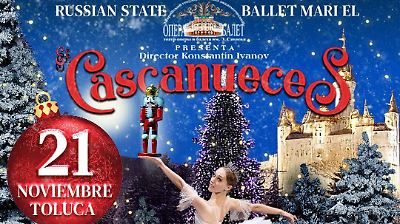 Espectáculo de El Cascanueces llega a Toluca con la magia del ballet ruso en su 50 aniversario
