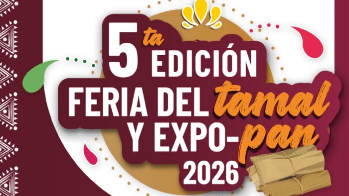 Feria del Tamal y Pan 2026 en Chimalhuacán presenta horarios, sedes y actividades para impulsar la gastronomía local