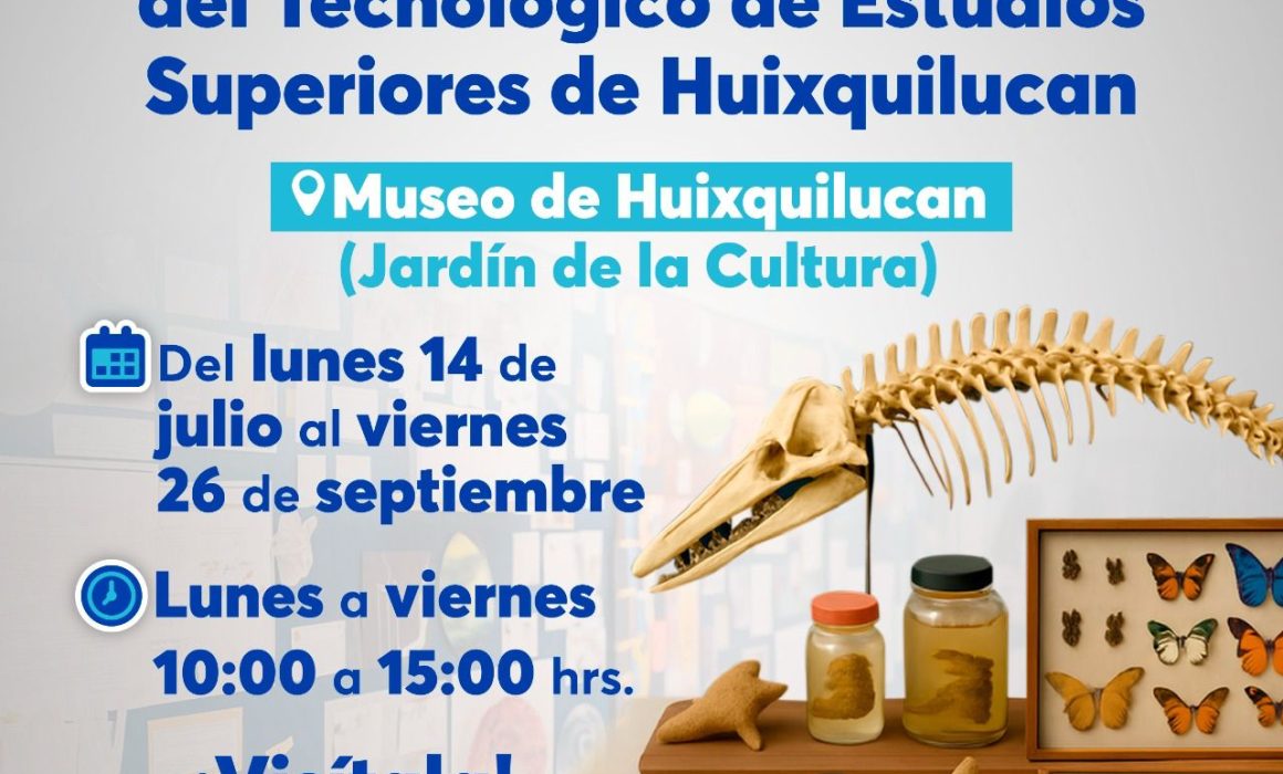 Huixquilucan impulsa la conciencia ambiental con exhibición educativa del TESH en el Museo de Huixquilucan