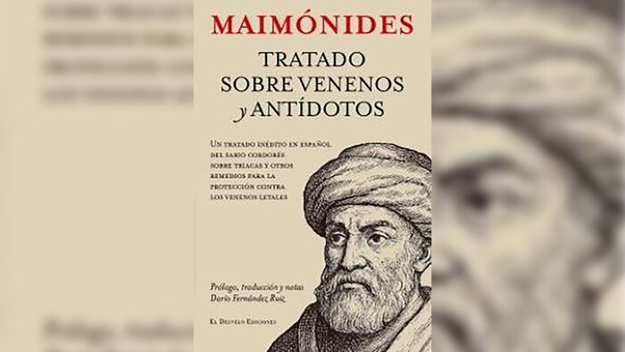 Maimónides publica por primera vez en español un tratado del siglo XII sobre venenos y antídotos como manual de emergencia