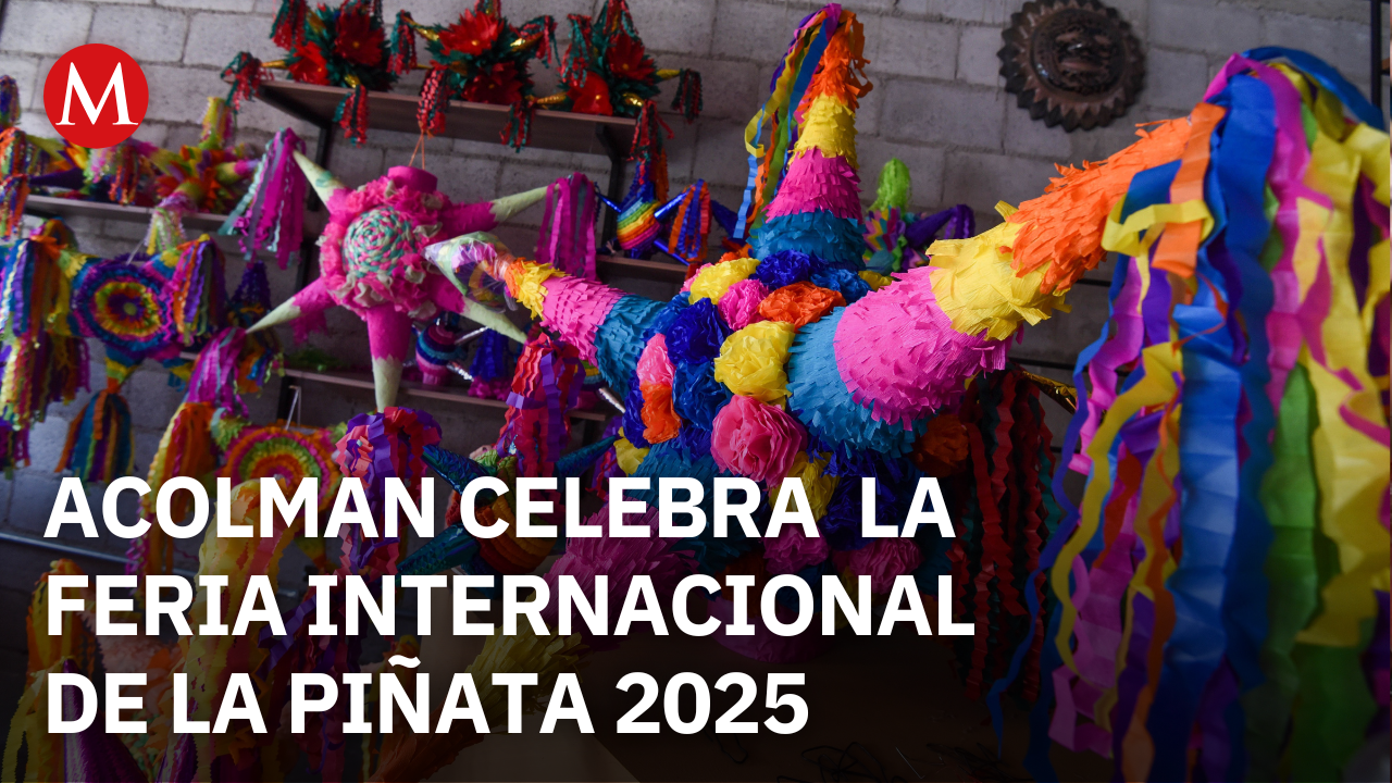 ¡No te pierdas la sorprendente Feria Internacional de la Piñata en Acolman! ¿Cuándo y qué esperar?