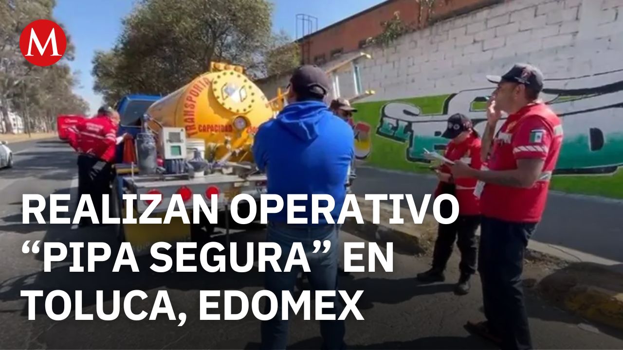¿Peligro en tus manos? Descubre cómo Toluca mantiene seguras las pipas de gas