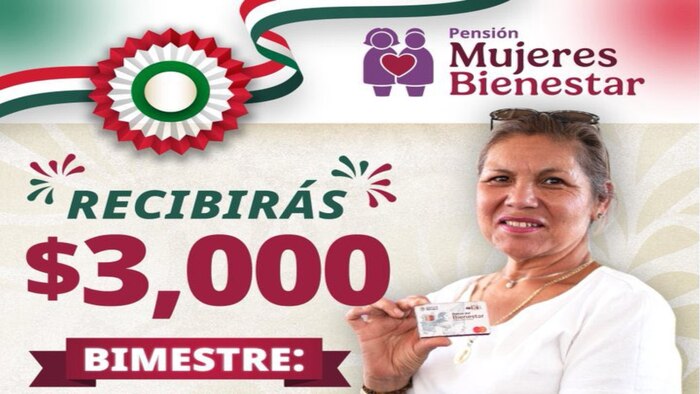 Pensión Mujeres Bienestar 2025: Fechas y detalles para el pago de los 3 mil pesos a mujeres de 60 a 64 años