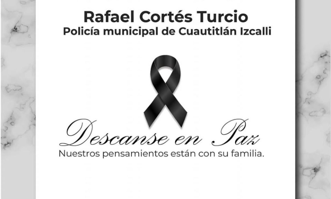 Policía de Cuautitlán Izcalli muere olvidado y sin apoyo municipal tras ser herido en cumplimiento de su deber
