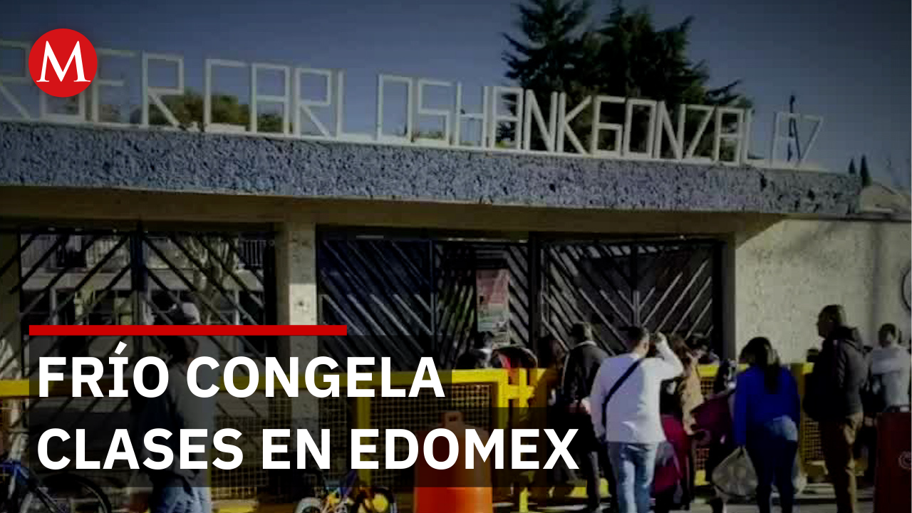 ¿Sabes qué municipios del Estado de México enfrentan clases virtuales por las bajas temperaturas? Descúbrelo aquí