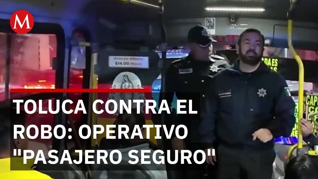 Toluca incrementa la seguridad en transporte público con inspecciones preventivas de policías